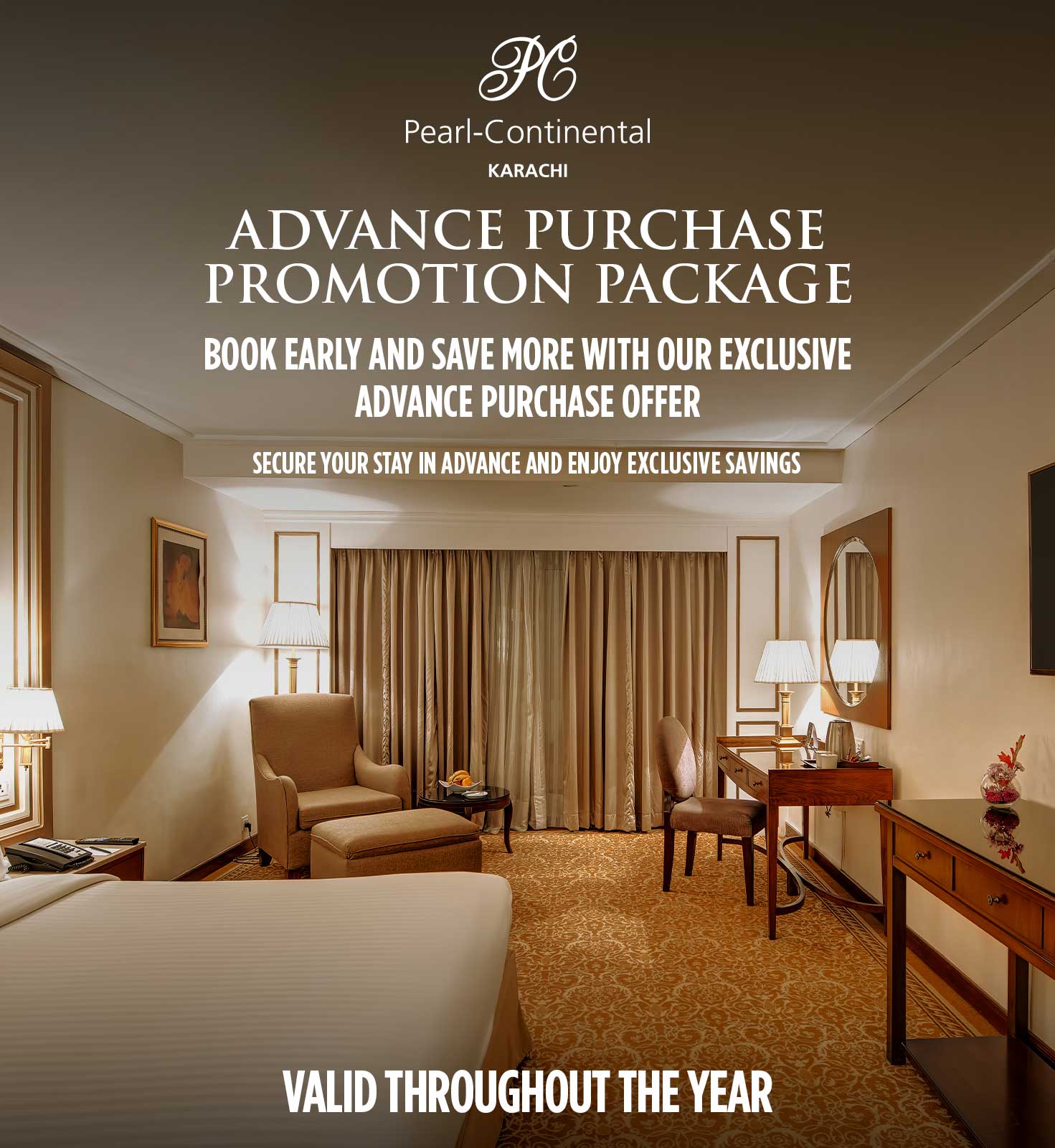 Advance Purchase Offer At PC Karachi